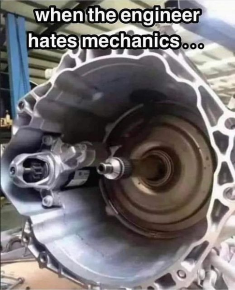 When the Engineer Hates the Mechanic